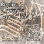 2022 Region 2 High School Alternate Band – Video