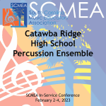 2023 SCMEA Conference – Catawba Ridge High School Percussion Ensemble – CD