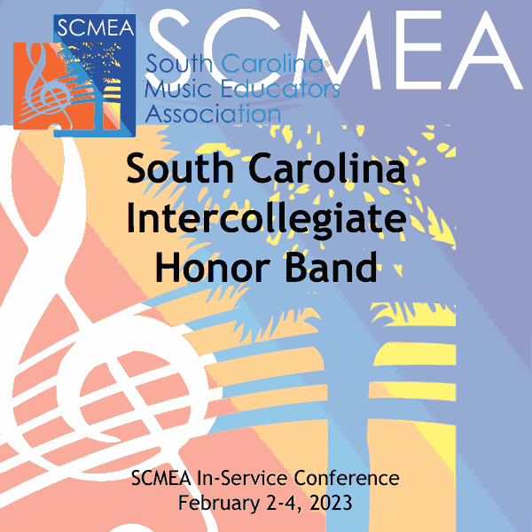 2023 SCMEA Conference South Carolina Intercollegiate Honor Band CD