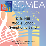 2025 SCMEA Convention – D.R. Hill MS Symphonic Band – Digital Video Download